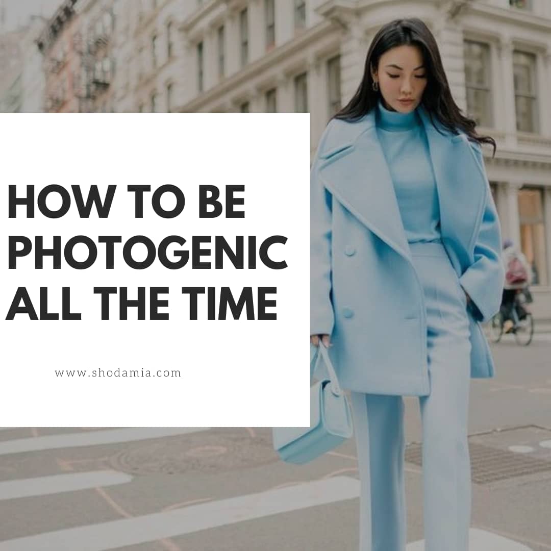 How to be photogenic